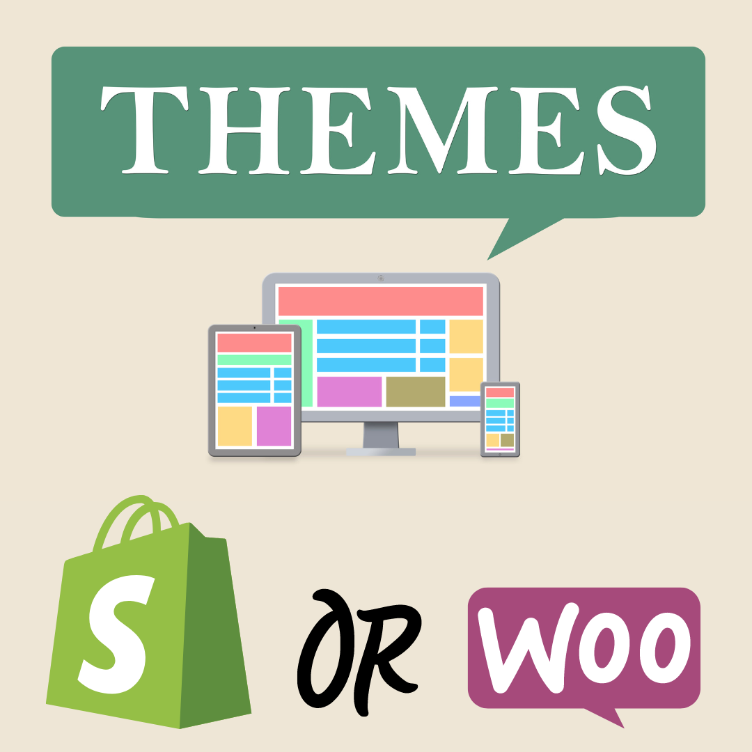themes shopify or woo
